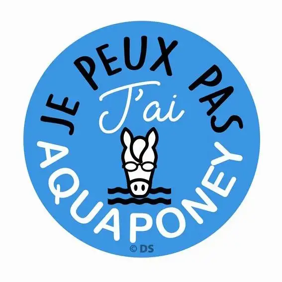 STICKER "JE PEUX PAS J'AI AQUAPONEY" - 157813 - CADOX